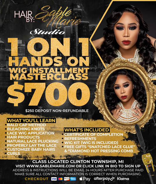 $250 DEPOSIT 1 ON 1 HANDS ON EXPERIENCE FRONTAL OR CLOSURE WIG INSTALL COURSE